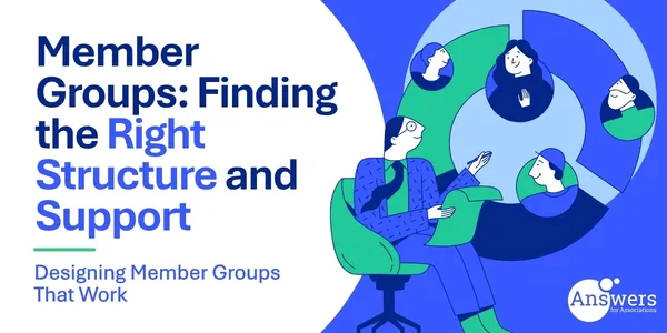 Member Groups: Finding the Right Structure and Support