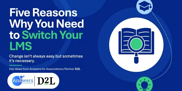 Five Reasons Why You Need to Switch Your LMS | D2L